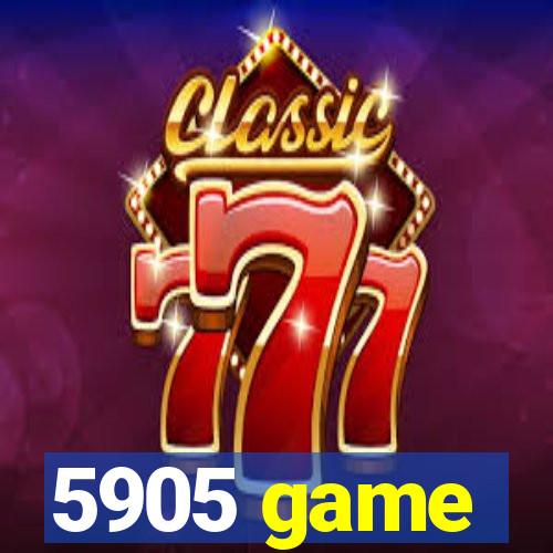 5905 game